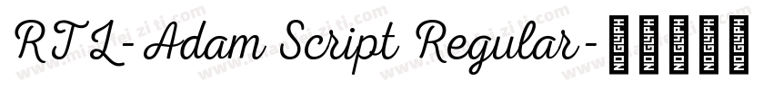 RTL-Adam Script Regular字体转换